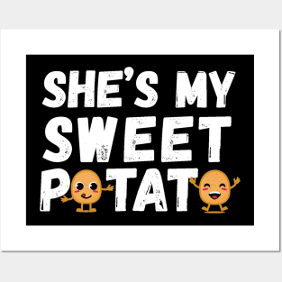 She's My Sweet Potato Thanksgiving Posters and Art